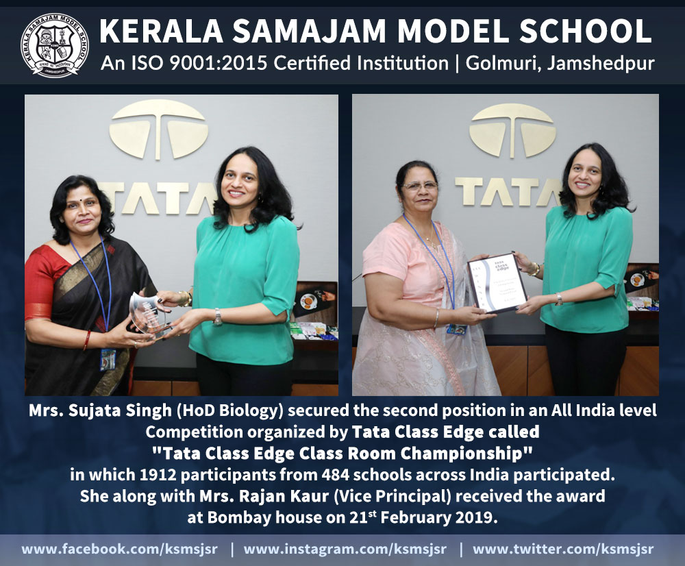 Mrs. Sujata Singh (HoD Biology) secured the second position in an All India level Competition organized by Tata Class Edge called “Tata Class Edge Class Room Championship”